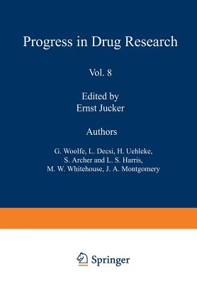 Fortschritte Der Arzneimittelforschung / Progress in Drug Research / Progrs Des Recherches Pharmaceutiques - Jucker