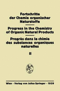 Fortschritte Der Chemie Organischer Naturstoffe: Eine Sammlung Von Zusammenfassenden Berichten - Asahina, Y (Contributions by), and Dhere, C (Contributions by), and Freudenberg, K (Contributions by)