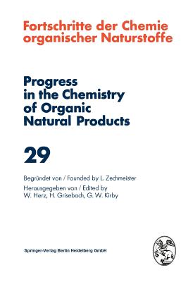 Fortschritte der Chemie Organischer Naturstoffe / Progress in the Chemistry of Organic Natural Products 29 - Glotter, E. (Contributions by), and Goldsmith, D. (Contributions by), and Gross, D. (Contributions by)