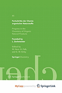 Fortschritte Der Chemie Organischer Naturstoffe / Progress in the Chemistry of Organic Natural Products 85