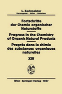 Fortschritte Der Chemie Organischer Naturstoffe/Progress in the Chemistry of Organic Natural Products/Progr?s Dans La Chimie Des Substances Organiques Naturelles - Barsel, N (Contributions by), and Birch, A J (Contributions by), and Bohlmann, F (Contributions by)