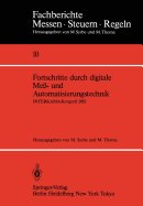 Fortschritte Durch Digitale Me- Und Automatisierungstechnik: Interkama-Kongre 1983