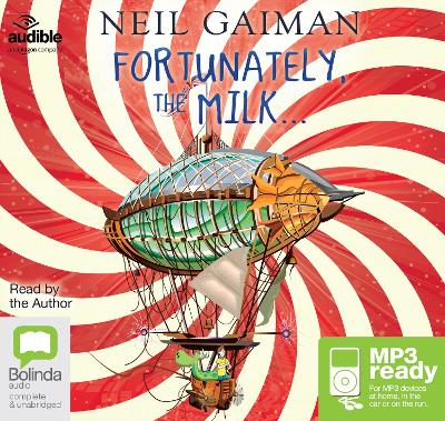 Fortunately, the Milk... - Gaiman, Neil (Read by)