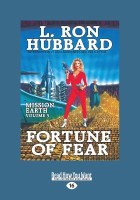 Fortune of Fear: Mission Earth Volume 5 - Hubbard, L. Ron