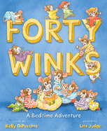 Forty Winks: A Bedtime Adventure