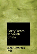 Forty Years in South China