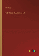 Forty Years of American Life