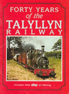 Forty years of the Talyllyn Railway