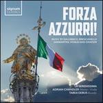 Forza Azzurri!: Music by Dall'Abaco, Brescianello, Sammartini, Vivaldi and Zavateri