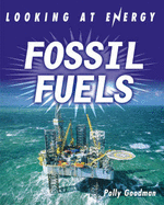 Fossil Fuels - Goodman, Polly