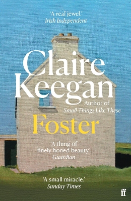 Foster: by the Booker-shortlisted author of Small Things Like These - Keegan, Claire