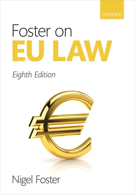 Foster on EU Law - Foster, Nigel