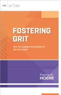 Fostering Grit: How Do I Prepare My Students for the Real World?
