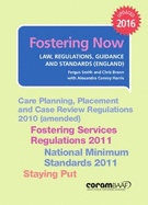 Fostering Now: Law, Regulations, Guidance and Standards