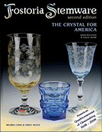 Fostoria Stemware: The Crystal for America