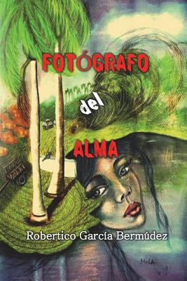 Fotografo del Alma - Garcia, Roberto