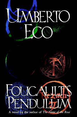 Foucault's Pendulum (Trade) - Eco, Umberto, and Weaver, William (Translated by)