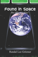 Found in Space, But Who Are You? Book 6