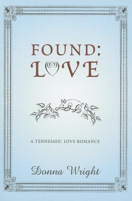 Found: Love - Wright, Donna