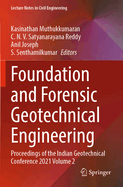 Foundation and Forensic Geotechnical Engineering: Proceedings of the Indian Geotechnical Conference 2021 Volume 2