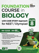 Foundation Course in Biology with Case Study Approach for NEET/ Olympiad Class 9 - 5th Edition
