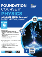 Foundation Course in Physics with Case Study Approach for JEE/ NEET/ Olympiad Class 9 - 5th Edition