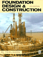 Foundation Design and Construction - Tomlinson, Michael J