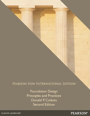 Foundation Design: Principles and Practices: Pearson New International Edition - Coduto, Donald