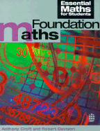 Foundation Maths - Croft, A, and Davison, R