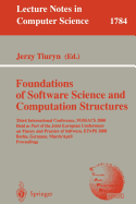 Foundation of Software Science and Computation Structures: Third International Conference, Fossacs 2000 Held as Part of the Joint European Conferences on Theory and Practice of Software, Etaps 2000 Berlin, Germany, March 25 - April 2, 2000 Proceedings