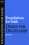 Foundations for Faith (Classic): Book 5