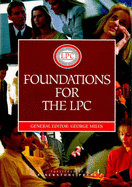 Foundations for the Lpc - Miles, George (Editor)