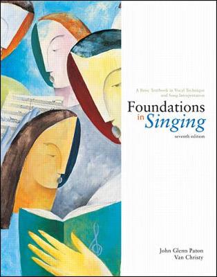 Foundations in Singing - Paton, John Glenn, and Christy, Van A