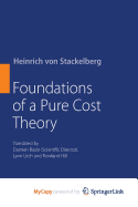 Foundations of a Pure Cost Theory