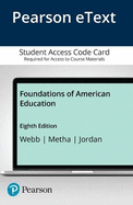 Foundations of American Education, Enhanced Pearson Etext -- Access Card