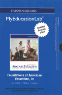 Foundations of American Education Student Access Code Includes Pearson eText