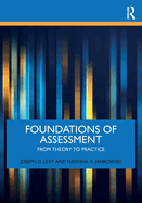 Foundations of Assessment: From Theory to Practice