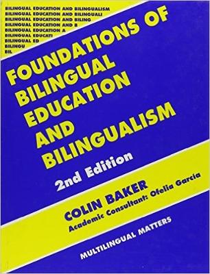 Foundations of Bilingual Education and Bilingualism - Baker, Colin