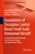 Foundations of Circulation Control Based Small-Scale Unmanned Aircraft: A Comprehensive Methodology from Concept to Design and Experimental Testing