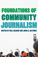 Foundations of Community Journalism