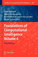 Foundations of Computational Intelligence: Volume 6: Data Mining