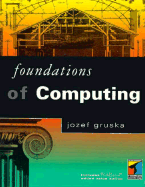 Foundations of Computing - Gruska, Jozef