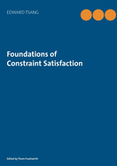 Foundations of Constraint Satisfaction: The Classic Text