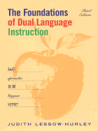 Foundations of Dual Language Instruction - Lessow-Hurley, Judith