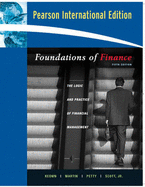 Foundations of Finance: The Logic and Practice of Finance Management: International Edition