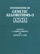 Foundations of Genetic Algorithms 1995 (Foga 3): Volume 3