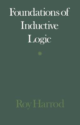 Foundations of Inductive Logic - Harrod, Roy