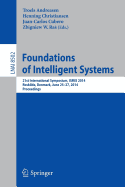 Foundations of Intelligent Systems: 21st International Symposium, ISMIS 2014, Roskilde, Denmark, June 25-27, 2014. Proceedings