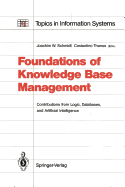 Foundations of Knowledge Base Management: Contributions from Logic, Databases, and Artificial Intelligence Applications