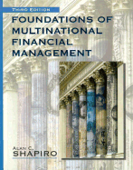 Foundations of Multinational Financial Management - Shapiro, Alan C